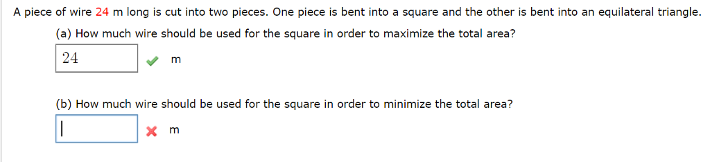 Solved A piece of wire 24 m long is cut into two pieces. One | Chegg.com