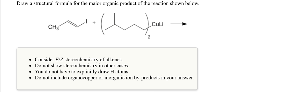 Solved Draw the major organic product of the reaction shown | Chegg.com