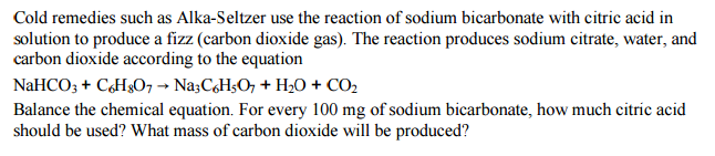 Solved Cold remedies such as Alka-Seltzer use the reaction | Chegg.com