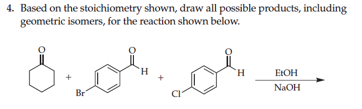 Solved 4. Based on the stoichiometry shown, draw all | Chegg.com