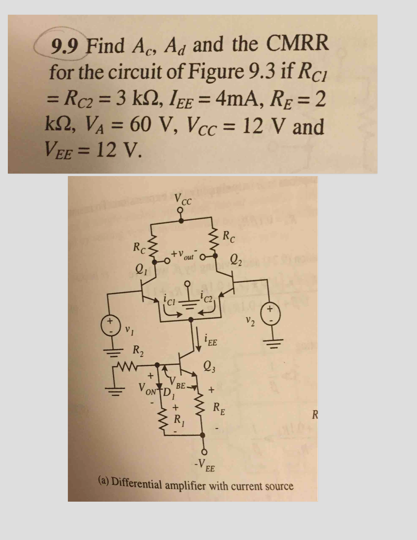 Solved Find A_c, A_d And The CMRR For The Circuit Of Figure | Chegg.com