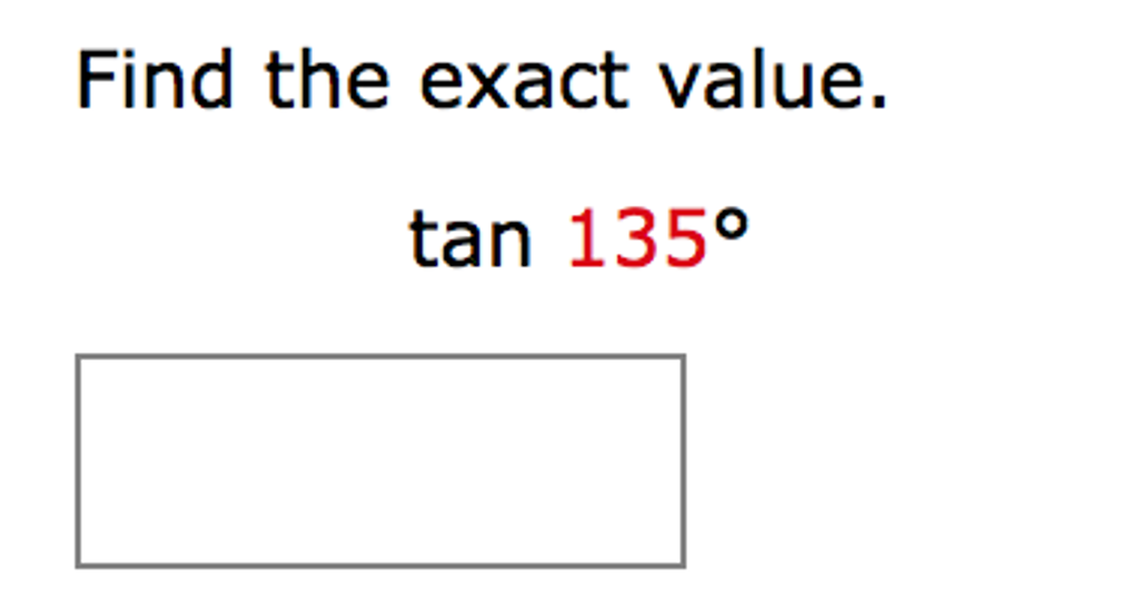 solved-find-the-exact-value-tan-1350-chegg