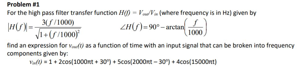 Solved Problem #1 For the high pass filter transfer function | Chegg.com