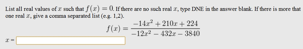 Solved List All Real Values Of X Such That F X 0 If