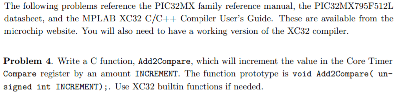 The following problems reference the PIC32MX family | Chegg.com