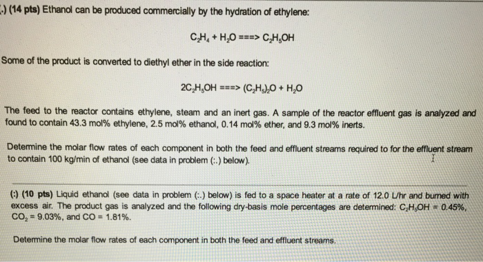 Solved Ethanol Can Be Produced Commercially By The Hydration 5755