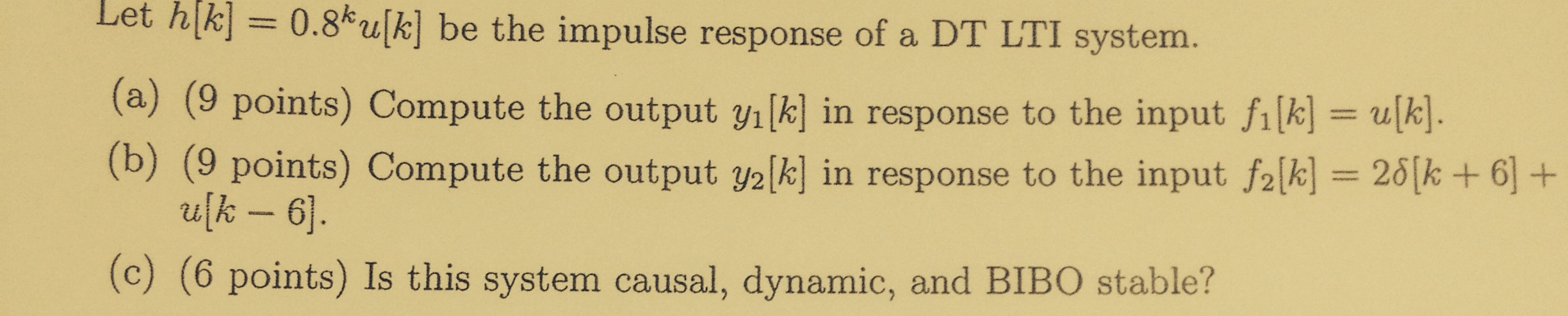 Solved Let h[k] =0.8u[k] the impulse response of a DT LTI | Chegg.com