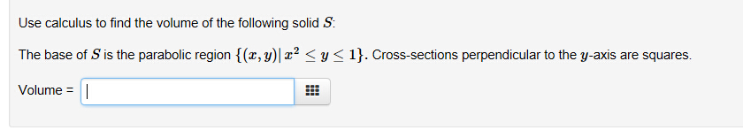 Solved: Use Calculus To Find The Volume Of The Following S... | Chegg.com