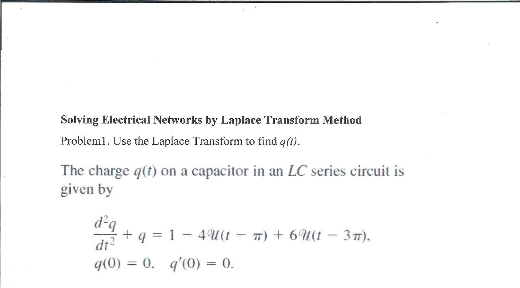 Solved Solving Electrical Networks By Laplace Transform Chegg