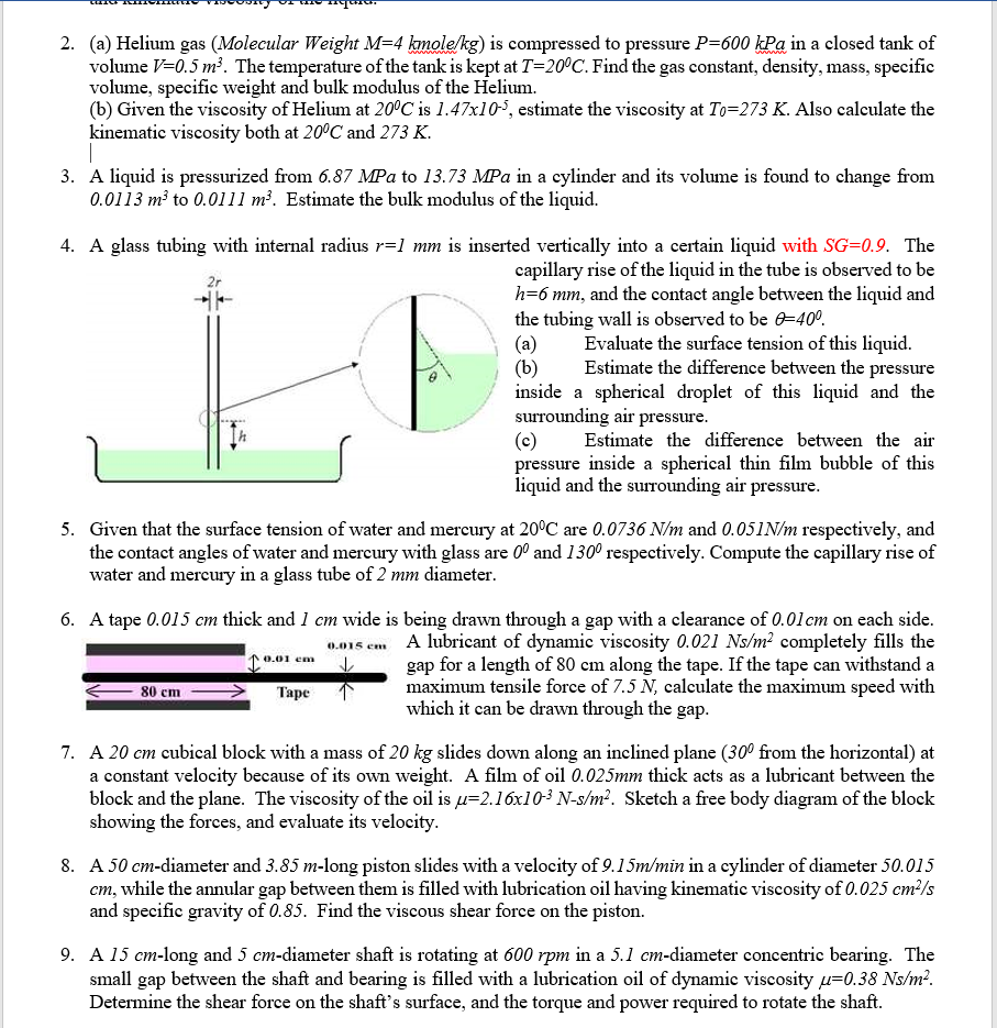 Helium gas (Molecular Weight M=4 kmole/kg) is | Chegg.com