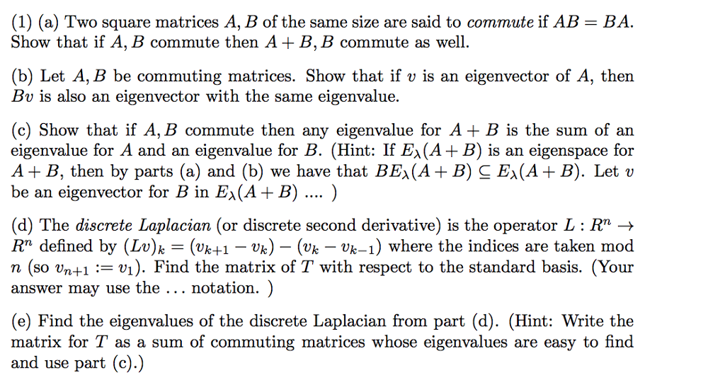 Solved (1) (a) Two Square Matrices A, B Of The Same Size Are | Chegg.com