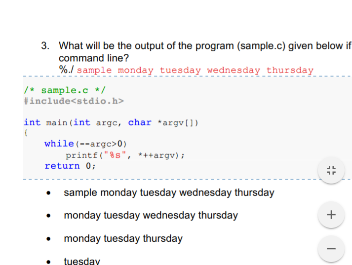 Solved What will be the output of the program if it is | Chegg.com