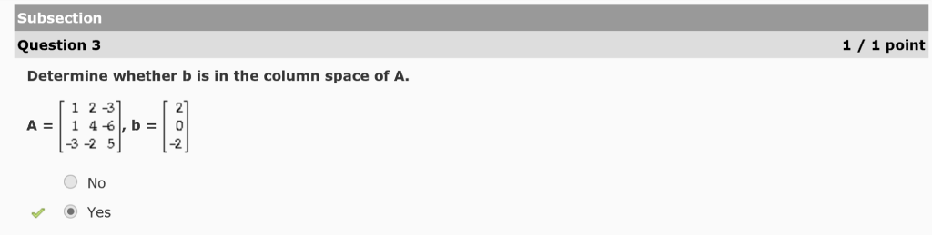 Solved Determine Whether B Is In The Column Space Of A. A = | Chegg.com