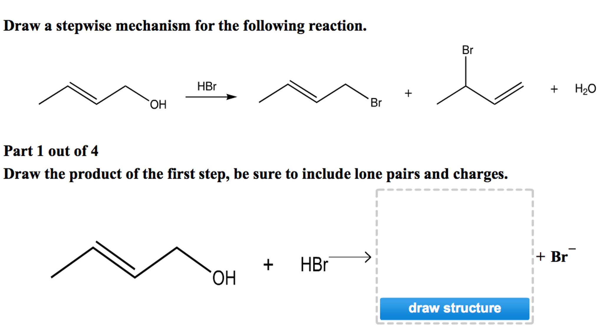 Solved Draw a stepwise mechanism for the following reaction.