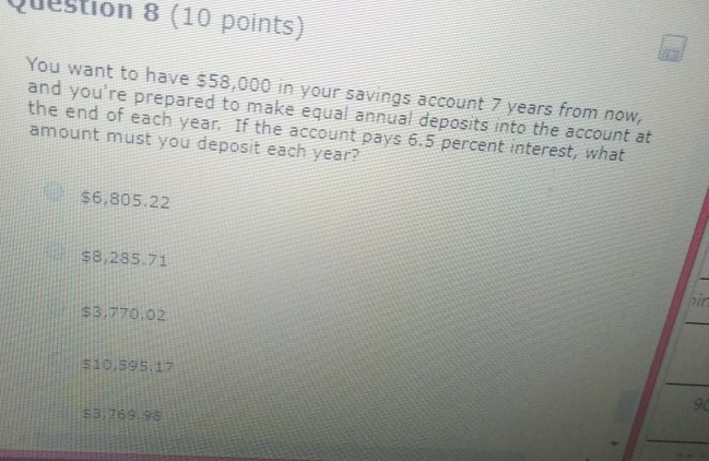 Solved Question 8 (10 points) You want to have $58,000 in | Chegg.com