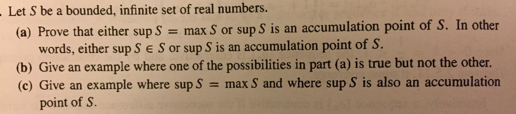 Solved Let S be a bounded, infinite set of real numbers. | Chegg.com