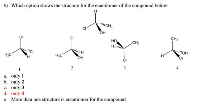 Solved 6) Which option shows the structure for the | Chegg.com