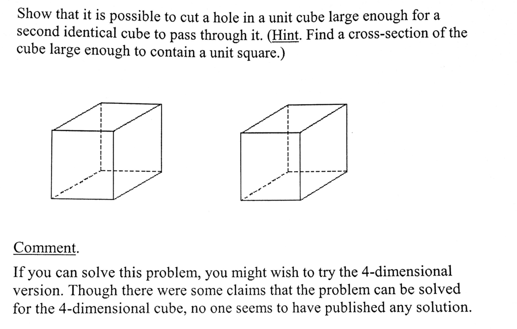 Solved Show that it is possible to cut a hole in a unit cube