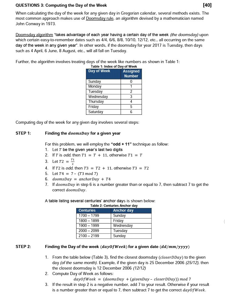 Solved QUESTIONS 3: Computing the Day of the Week [40] When | Chegg.com