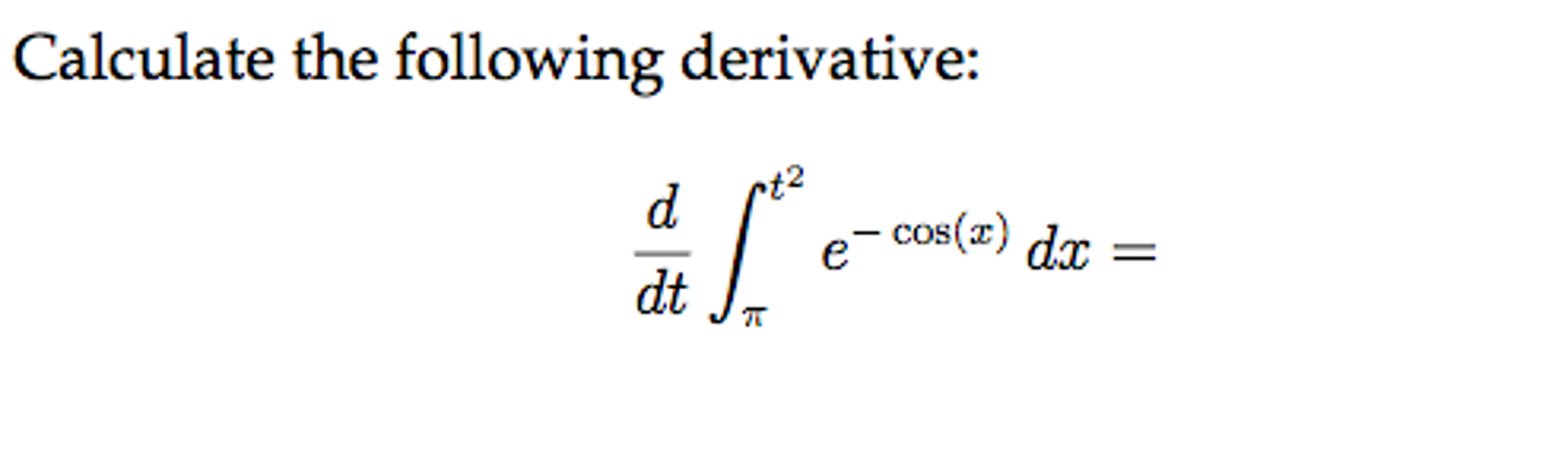 Solved Calculate the following derivative d/dt