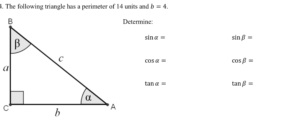 Solved Determine the sine, cosine and tangent ratios for the | Chegg.com