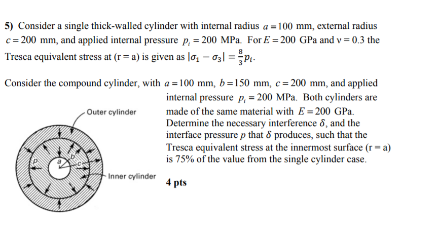 Solved 5) Consider A Single Thick-walled Cylinder With | Chegg.com