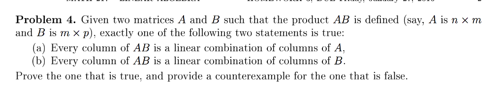 Solved Given Two Matrices A And B Such That The Product AB | Chegg.com