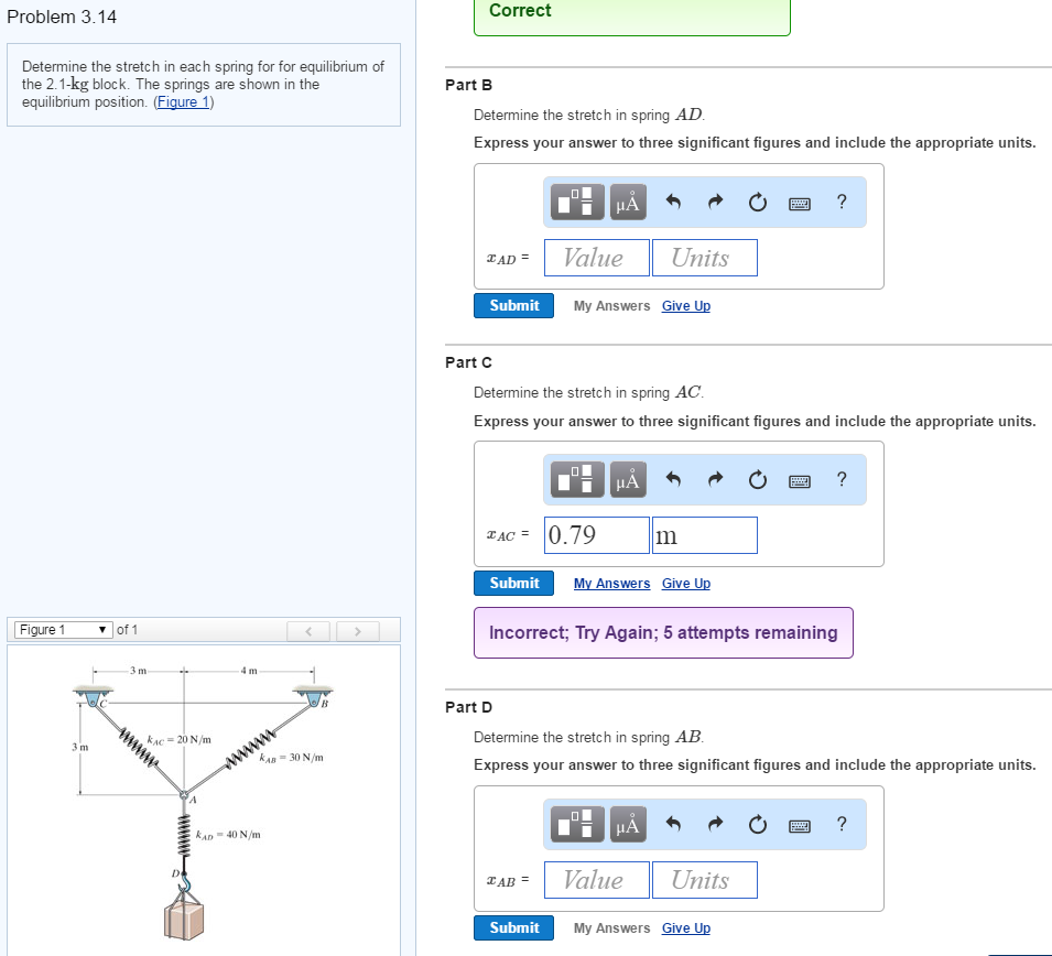 Solved Determine the stretch in each spring for for | Chegg.com