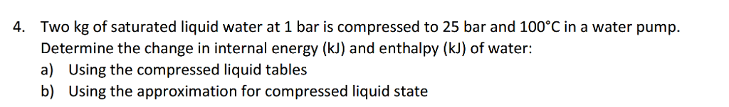 Solved Two kg of saturated liquid water at 1 bar is | Chegg.com