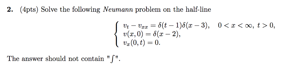 Solved 2. (4pts) Solve the following Neumann problem on the | Chegg.com