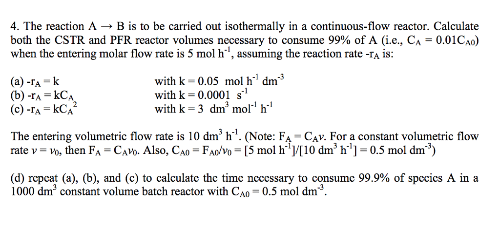 Solved The Reaction A Rightarrow B Is To Be Carried Out | Chegg.com