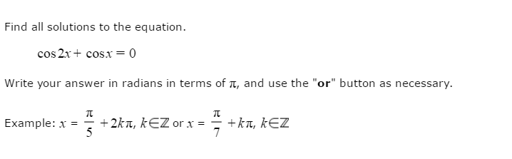 Solved Find all solutions to the equation. cos2x+ cosx = 0 | Chegg.com