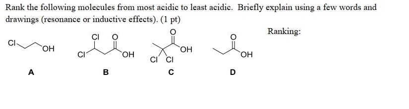 Solved Rank the following molecules from most acidic to | Chegg.com ...