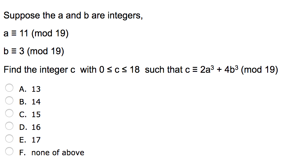 Solved Suppose The A And B Are Integers, A 11 (mod 19) BE 3 | Chegg.com