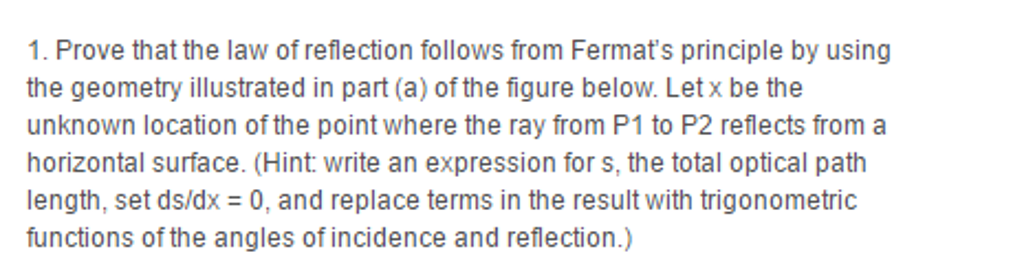 Solved Prove That The Law Of Reflection Follows From | Chegg.com