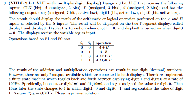 Design a 3 bit ALU that receives the following | Chegg.com