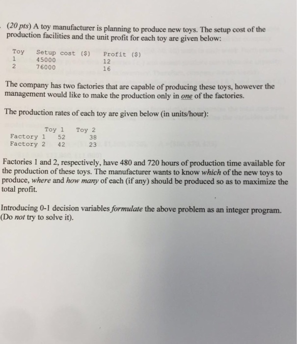 Solved A Toy Manufacturer Is Planning To Produce New Toys. | Chegg.com