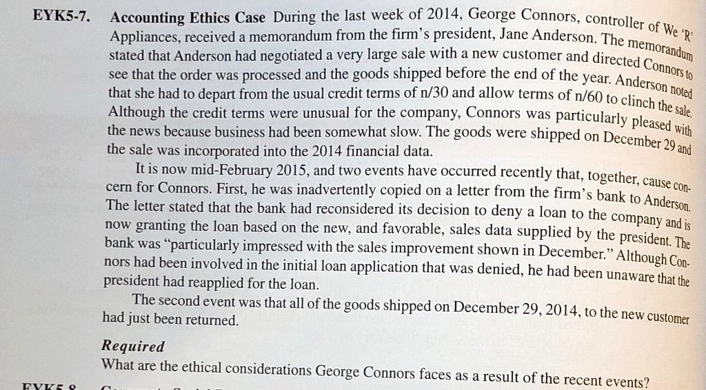 Solved EYK57. Accounting Ethics Case During the last week