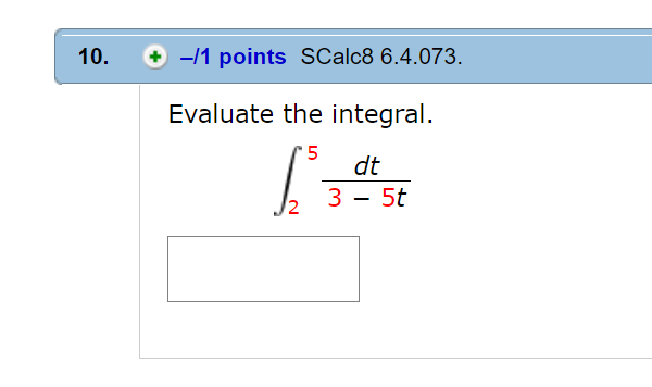 solved-evaluate-the-integral-integral-2-5-dt-3-5t-chegg