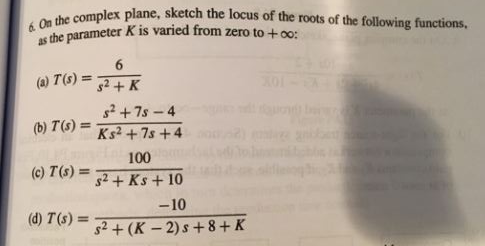 complex plane, sketch the locus of the roots of the | Chegg.com