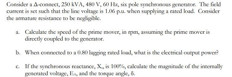 Solved Consider a ?-connect, 250 kVA, 480 V, 60 Hz, six pole | Chegg.com