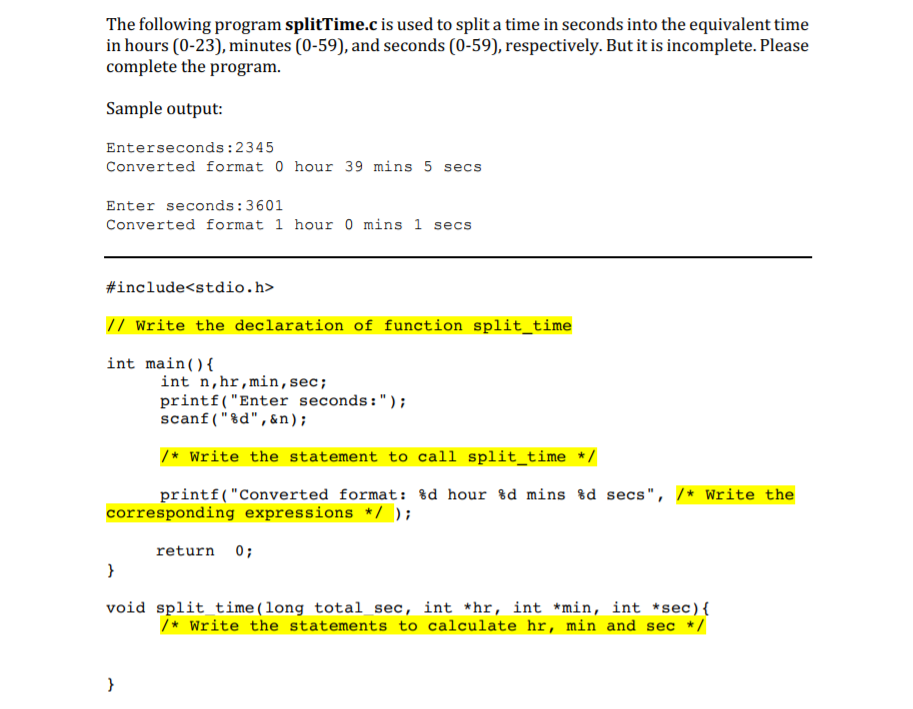 Solved The following program splitTime.c is used to split a | Chegg.com