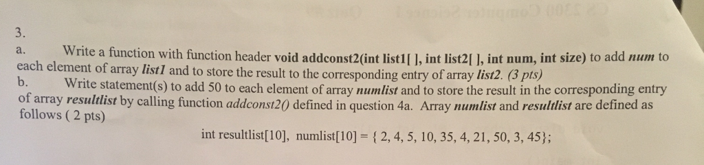 Solved 3. a. Wrtie a function with function header void | Chegg.com