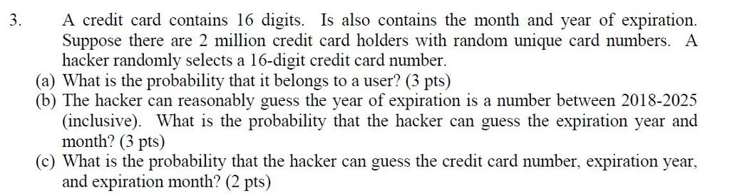 Solved 3. A credit card contains 16 digits. Is also contains | Chegg.com