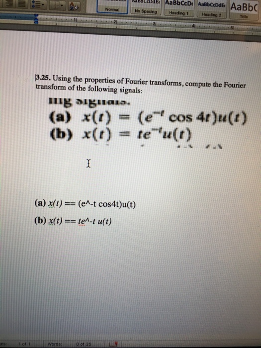 Solved Using The Properties Of Fourier Transforms, Compute | Chegg.com