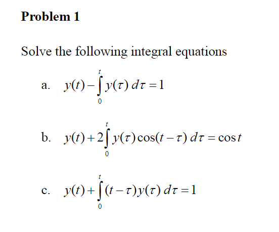 Solved Problem 1 Solve The Following Integral Equations A 8805