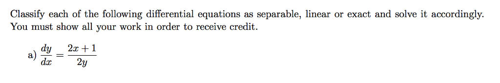 Solved Classify Each Of The Following Differential Equations Chegg
