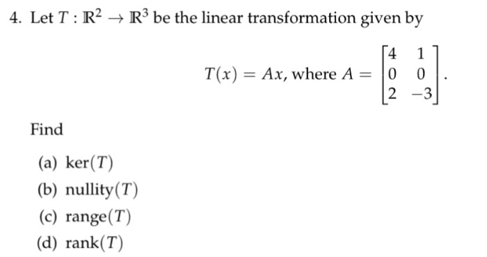 Solved Let T R 2 Rightarrow R 3 Be The Linear Transform