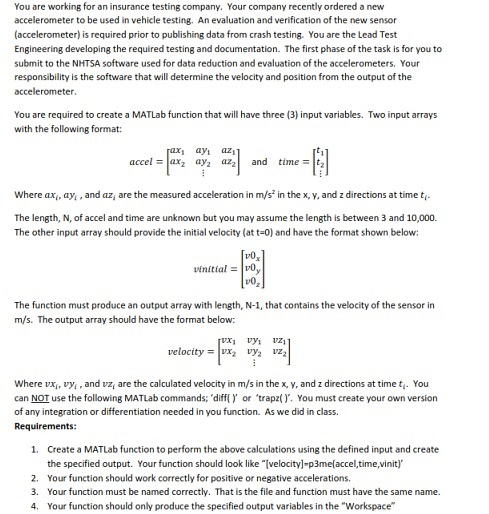Solved CREATE A MATLAB FUNCTION TO FIND VELOCITY GIVEN | Chegg.com