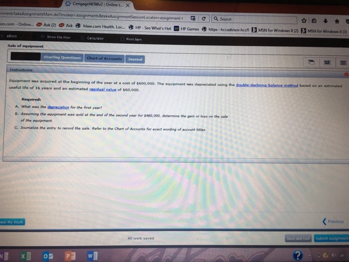 Solved Equipment was acquired at the beginning of the year